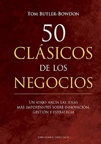 50 CLASICOS DE LOS NEGOCIOS