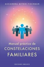 MANUAL PRACTICO DE CONSTELACIONES FAMILIARES