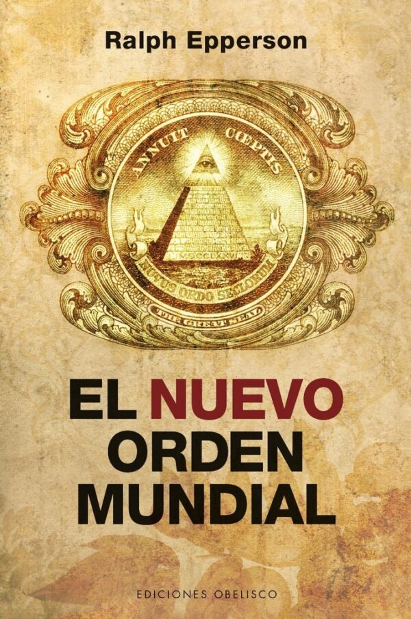NUEVO ORDEN MUNDIAL EL