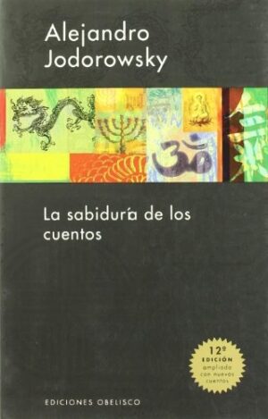 SABIDURIA DE LOS CUENTOS, LA