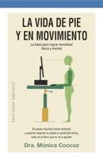 VIDA DE PIE Y EN MOVIMIENTO LA