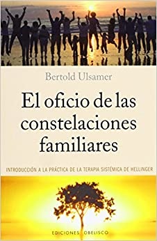 OFICIO DE LAS CONSTELACIONES FAMILIARES, EL