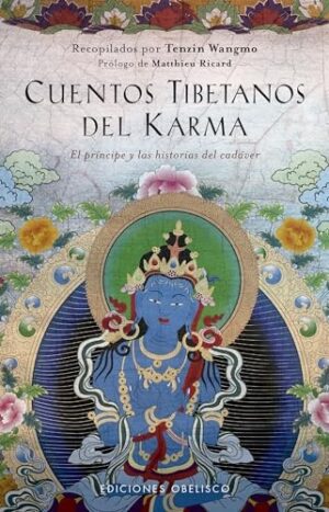 CUENTOS TIBETANOS DEL KARMA