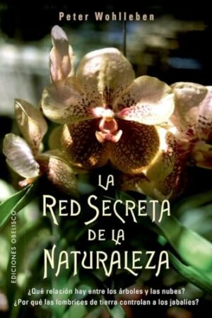 RED SECRETA DE LA NATURALEZA, LA