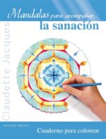 MANDALAS PARA ACOMPAÑAR... LA SANACION