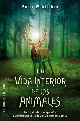 VIDA INTERIOR DE LOS ANIMALES, LA