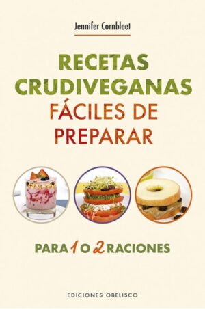 RECETAS CRUDIVEGANAS FACILES DE PREPARAR