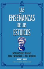 ENSEÑANZAS DE LOS ESTOICOS LAS (LIBRO+CARTAS)