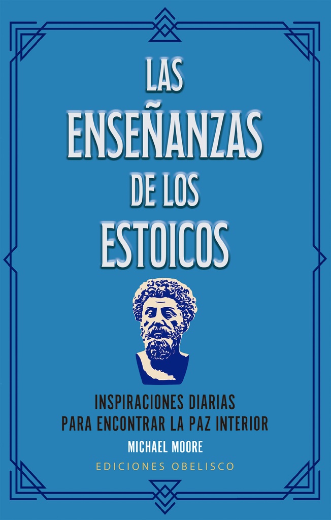 ENSEÑANZAS DE LOS ESTOICOS LAS (LIBRO+CARTAS)