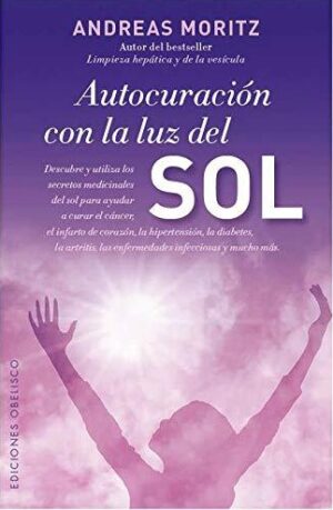 AUTOCURACION CON LA LUZ DEL SOL