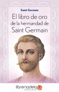 LIBRO DE ORO DE LA HERMANDAD SAINT GERMAIN EL