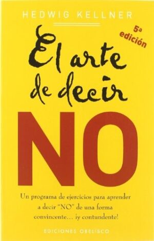 ARTE DE DECIR NO, EL