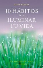 10 HABITOS PARA ILUMINAR TU VIDA
