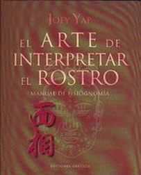 ARTE DE INTERPRETAR EL ROSTRO, EL