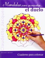MANDALAS PARA ACOMPAÑAR... EL DUELO
