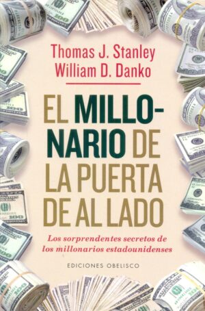MILLONARIO DE LA PUERTA DE AL LADO EL