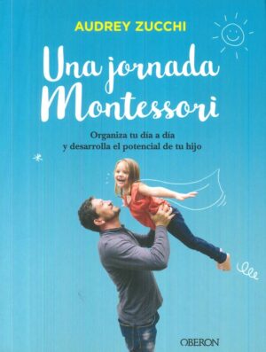 UNA JORNADA MONTESSORI