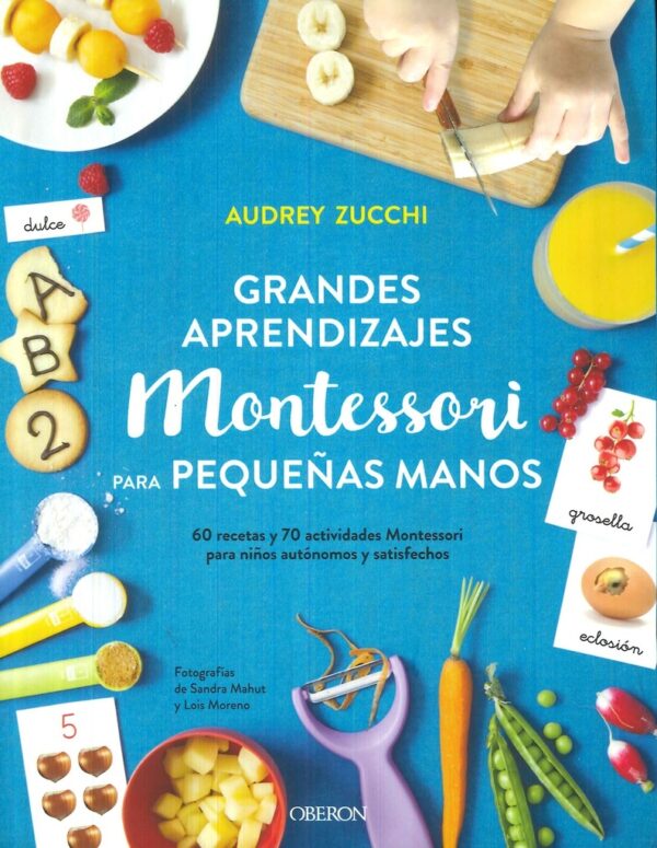 GRANDES APRENDIZAJES MONTESSORI PARA PEQUEÑAS MANOS