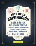 ARTE DE LA ADIVINACION EL