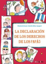 DECLARACION DE LOS DERECHOS DE LOS PAPAS LA