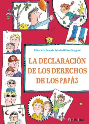 DECLARACION DE LOS DERECHOS DE LOS PAPAS LA