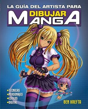 GUIA DEL ARTISTA PARA DIBUJAR MANGA LA