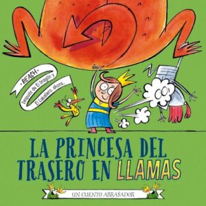 PRINCESA DEL TRASERO EN LLAMAS LA
