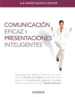 COMUNICACION EFICAZ Y PRESENTACIONES INTELIGENTES