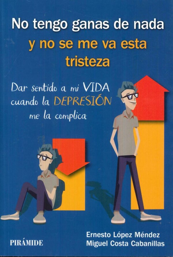 NO TENGO GANAS DE NADA Y NO SE ME VA LA TRISTEZA
