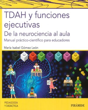TDAH Y FUNCIONES EJECUTIVAS