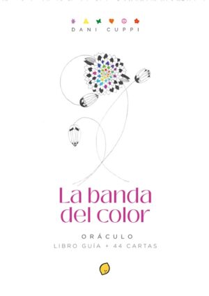 BANDA DEL COLOR LA (LIBRO+CARTAS) ORACULO
