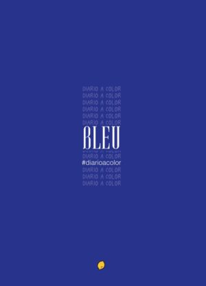DIARIO A COLOR. BLEU