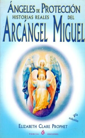 ANGELES DE PROTECCION,ARCANGEL MIGUEL