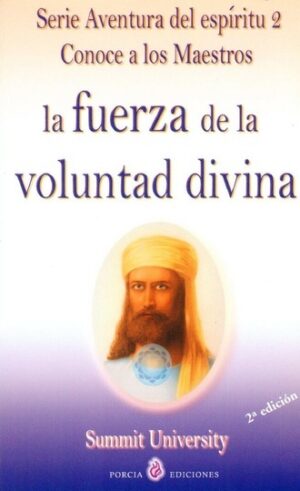 FUERZA DE LA VOLUNTAD DIVINA, LA