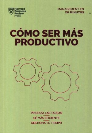COMO SER MAS PRODUCTIVO
