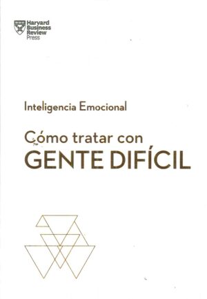 COMO TRATAR CON GENTE DIFICIL