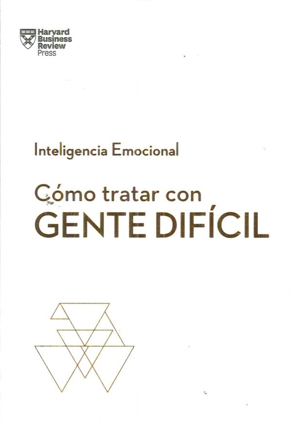 COMO TRATAR CON GENTE DIFICIL
