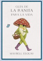 GUIA DE LA RANITA PARA LA VIDA