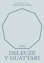 DELEUZE Y GUATTARI SOBRE LA ARQUITECTURA