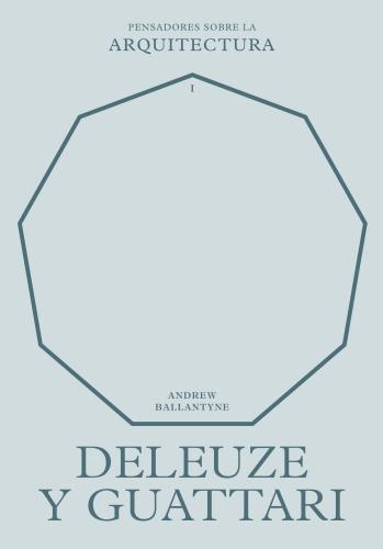 DELEUZE Y GUATTARI SOBRE LA ARQUITECTURA