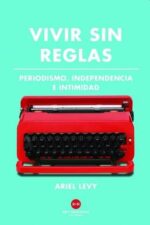 VIVIR SIN REGLAS
