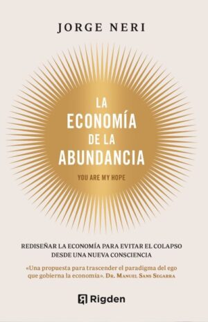 ECONOMIA DE LA ABUNDANCIA LA