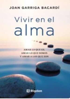 VIVIR EN EL ALMA (N.E. - BOLSILLO)