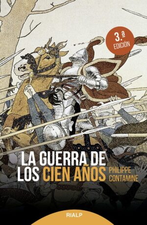 GUERRA DE LOS CIEN AÑOS LA