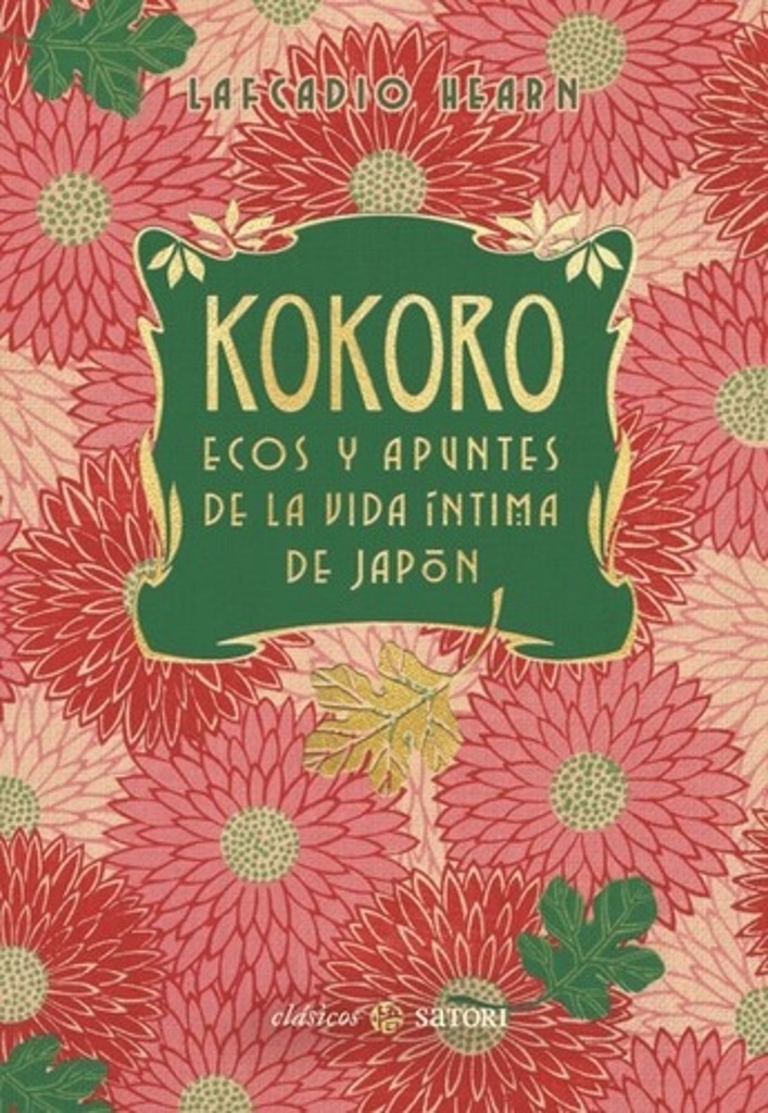 KOKORO, ECOS Y APUNTES DE LA VIDA INTIMA DE JAPON (N.E.)