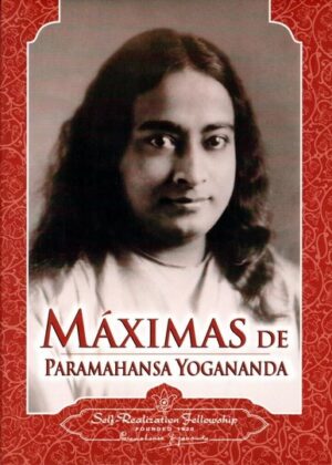 ** MAXIMAS DE YOGANANDA (TD)