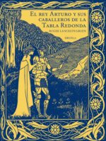 REY ARTURO Y SUS CABALLEROS DE LA TABLA REDONDA EL