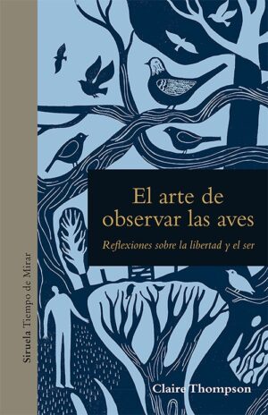 ARTE DE OBSERVAR LAS AVES EL