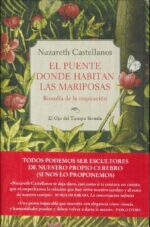 PUENTE DONDE HABITAN LAS MARIPOSAS EL