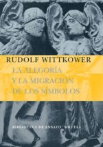 ALEGORIA Y LA MIGRACION DE LOS SIMBOLOS, LA